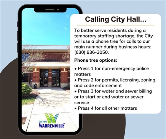 A photo of City Hall with information about the temporary phone tree while City Hall is short staffed. After calling the main number 630-836-3050 there are phone tree options: Press 1 for non-emergency police matters. Press 2 for permits, licensing, zoning, and code enforcement. Press 3 for water and sewer billing or to start or end water or sewer service. Press 4 for all other matters.