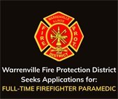 Warrenville Fire Protection District seeks full-time firefighter paramedics.