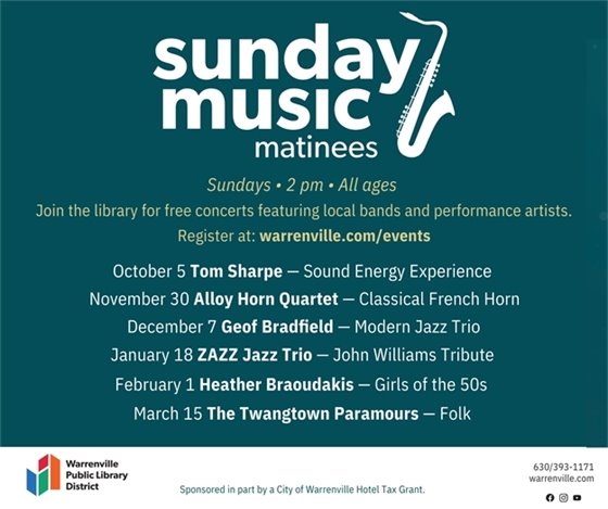Sunday Music Matinee schedule at Warrenville Public Library. Learn more on their website, warrenville.com.