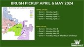 A photo of the brush pickup zone map along with collection dates in the spring 2024.