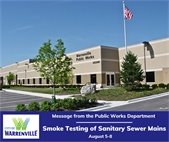 A photo of the public works building. Staff will begin smoke testing of sanitary sewer mains in August.