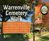 The annual Warrenville Cemetery Walk is October 19 at 6:00 p.m.
