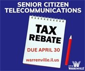 A graphic with a calendar that says the senior citizen telecommunications tax rebate is due April 30.