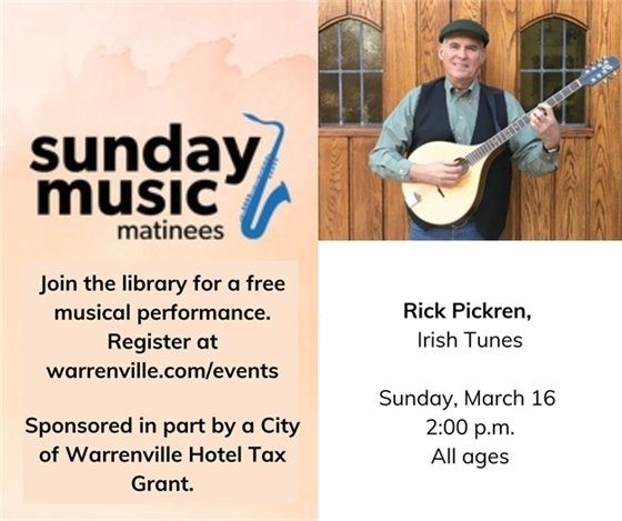 A photo of Rick Pickren, who will perform Irish tunes at Warrenville Public Library March 16.