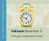 An image of a clock to remind residents to turn their clocks back 1 hour Sunday, November 3.