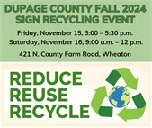 A graphic that says, "Reduce, Reuse, Recycle" to promote a sign recycling event in November.