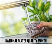 A photo of someone filling a glass of water to promote National Water Quality Month.