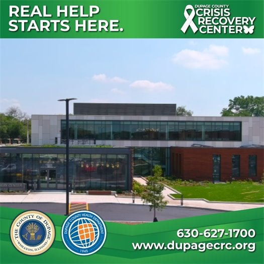 Now Open: DuPage Crisis Recovery Center, 630-627-1700.