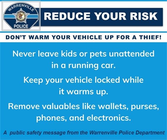 A reminder from police to keep your vehicle locked if you're warming it up.