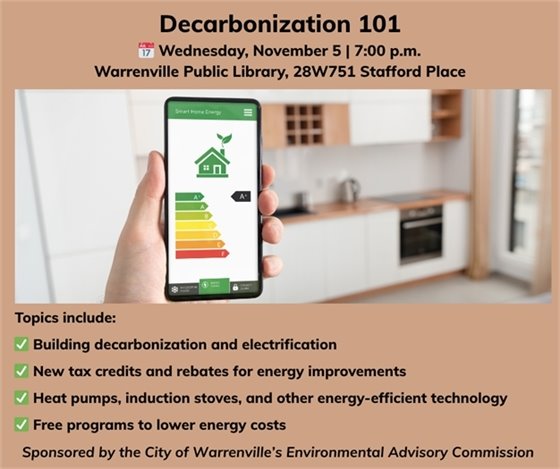 Decarbonization 101 program sponsored by the City of Warrenville Environmental Advisory Commission on November 5 at Warrenville Public Library.