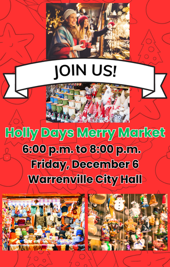 Holly Days Merry Market December 6, 6:00-8:00 p.m. at City Hall